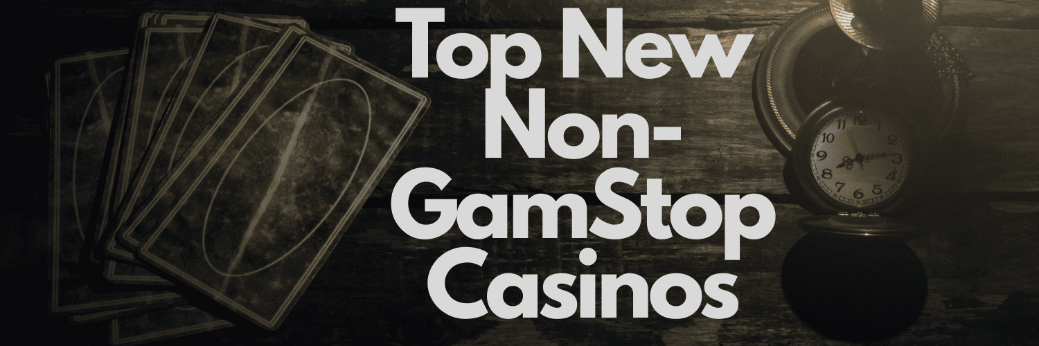 Exploring Casinos Not Registered on GamStop 688384532
